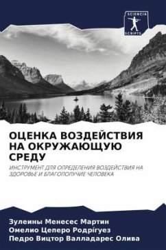 OCENKA VOZDEJSTVIYa NA OKRUZhAJuShhUJu SREDU - Meneses Martin, Zuleiny;Cepero Rodríguez, Omelio;Valladares Oliwa, Pedro Victor