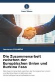 Die Zusammenarbeit zwischen der Europäischen Union und Burkina Faso