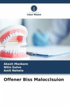 Offener Biss Malocclsuion - Mankare, Akash;Gulve, Nitin;Nehete, Amit