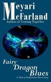 Fairy Dragon Blues: A Tales of Unification Short Story