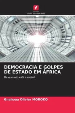 DEMOCRACIA E GOLPES DE ESTADO EM ÁFRICA - MOROKO, Gnahoua Olivier