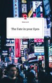 The Fate in your Eyes. Life is a Story - story.one