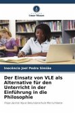 Der Einsatz von VLE als Alternative für den Unterricht in der Einführung in die Philosophie