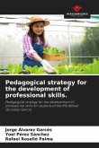 Pedagogical strategy for the development of professional skills.