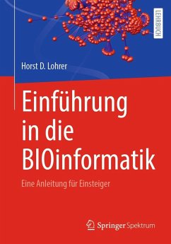 Einführung in die BIOinformatik (eBook, PDF) - Lohrer, Horst D.