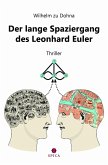Der lange Spaziergang des Leonhard Euler (eBook, PDF)