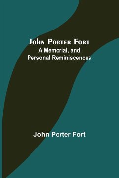 John Porter Fort - Porter Fort, John