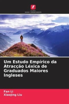 Um Estudo Empírico da Atracção Léxica de Graduados Maiores Ingleses - Li, Fan;Liu, Xiaojing