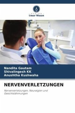 NERVENVERLETZUNGEN - Gautam, Nandita;KK, Shivalingesh;Kushwaha, Anushtha