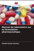 Manuel de laboratoire sur la formulation pharmaceutique