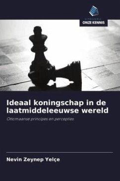 Cover Ideaal koningschap in de laatmiddeleeuwse wereld