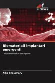 Biomateriali implantari emergenti
