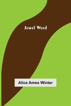 Jewel Weed - Ames Winter, Alice