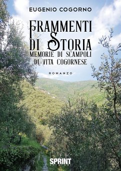 Frammenti di storia (eBook, ePUB) - Cogorno, Eugenio