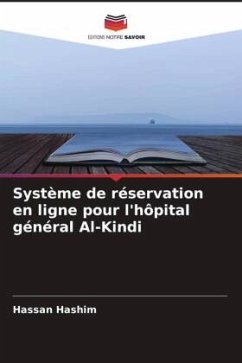 Système de réservation en ligne pour l'hôpital général Al-Kindi - Hashim, Hassan