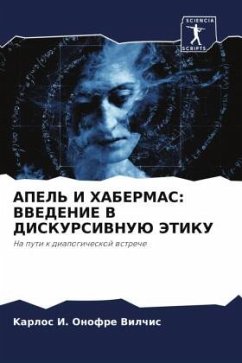 APEL' I HABERMAS: VVEDENIE V DISKURSIVNUJu JeTIKU - Onofre Vilchis, Karlos I.