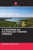 O FENÓMENO DA CULTURA DO TURISMO UZBEQUE