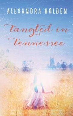 Tangled in Tennessee - Holden, Alexandra