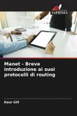 Manet - Breve introduzione ai suoi protocolli di routing