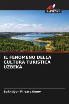 IL FENOMENO DELLA CULTURA TURISTICA UZBEKA - Mirzaraximov, Bakhtiyor