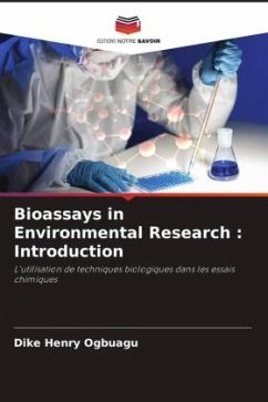 Bioassays in Environmental Research : Introduction - Ogbuagu, Dike Henry