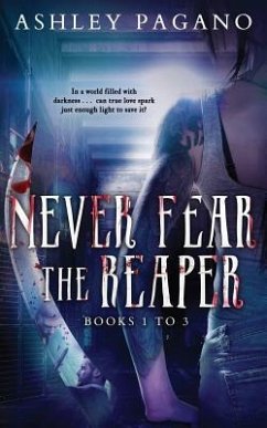 Never Fear the Reaper - Pagano, Ashley