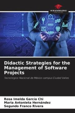 Didactic Strategies for the Management of Software Projects - García Chi, Rosa Imelda;Hernández, María Antonieta;Franco Rivera, Segundo