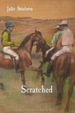 Scratched (eBook, ePUB) - Stielstra, Julie