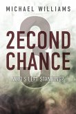 2econd Chance 3: Who's Left Standing