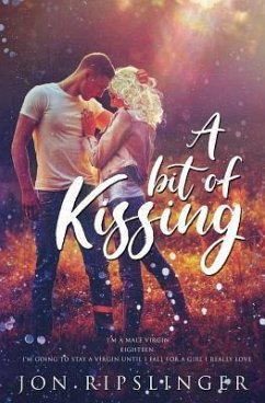 A Bit of Kissing - Ripslinger, Jon