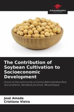 The Contribution of Soybean Cultivation to Socioeconomic Development - Amoda, José;Vieira, Cristiano