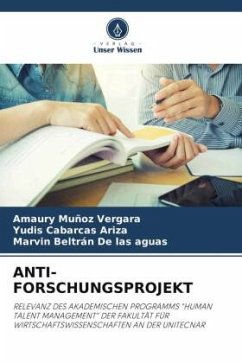 ANTI-FORSCHUNGSPROJEKT - Muñoz Vergara, Amaury;Cabarcas Ariza, Yudis;Beltrán De las Aguas, Marvin