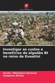 Investigar os custos e benefícios do algodão Bt no reino de Eswatini