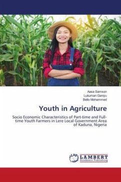 Youth in Agriculture - Samson, Aasa;Ganiyu, Lukuman;Mohammed, Bello