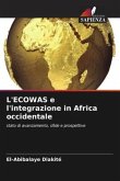 L'ECOWAS e l'integrazione in Africa occidentale