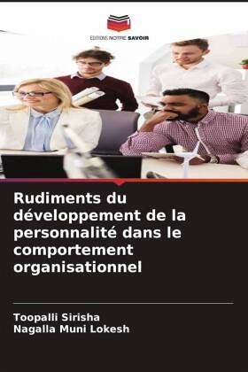 Rudiments du développement de la personnalité dans le comportement organisationnel
