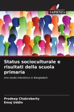 Status socioculturale e risultati della scuola primaria - Chakroberty, Prodeep;Uddin, Emaj