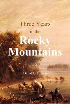 Cover Three Years in the Rocky Mountains (eBook, ePUB)