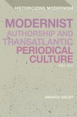 Modernist Authorship and Transatlantic Periodical Culture (eBook, ePUB)