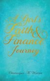 A Girl's Faith and Finance Journey (eBook, ePUB)