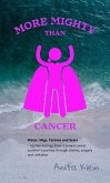 More Mighty than Cancer (eBook, ePUB)