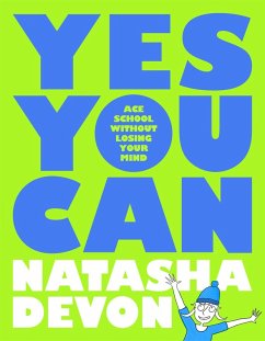 Cover Yes You Can - Ace School Without Losing Your Mind (eBook, ePUB)