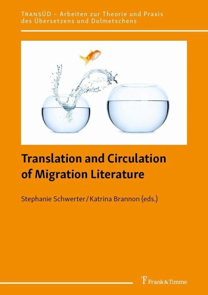Translation and Circulation of Migration Literature (eBook, PDF) Translation and Circulation of Migration Literature (eBook, PDF)