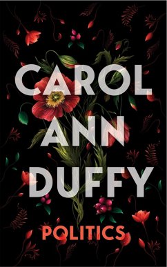Politics (eBook, ePUB) - Duffy, Carol Ann
