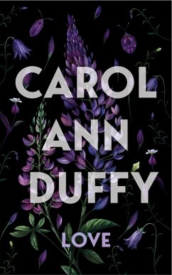 Love (eBook, ePUB) - Duffy, Carol Ann