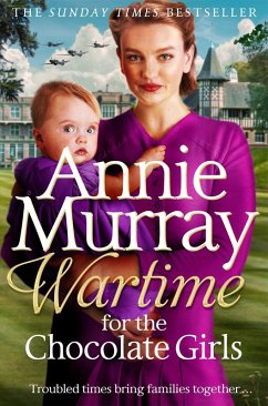 Wartime for the Chocolate Girls (eBook, ePUB) - Murray, Annie