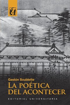 La poética del acontecer (eBook, ePUB) - Soublette, Gastón