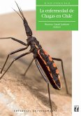 La enfermedad de Chagas en Chile (eBook, ePUB)