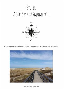 Sylter Achtsamkeitsmomente by Miriam Schilder (eBook, ePUB)
