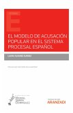 El modelo de acusación popular en el sistema procesal español (eBook, ePUB)